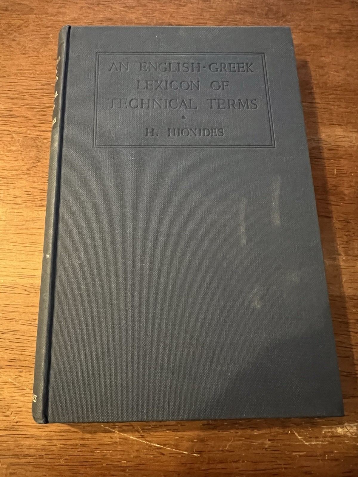 An English Greek Lexicon Of Technical Terms – H. Hionides 1955