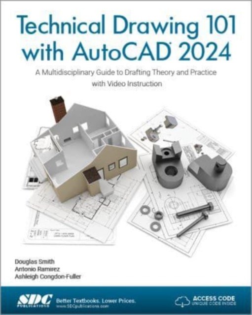 TECHNICAL DRAWING 101 WITH AUTOCAD 2024 by Ashleigh Congdon-Fuller Paperback