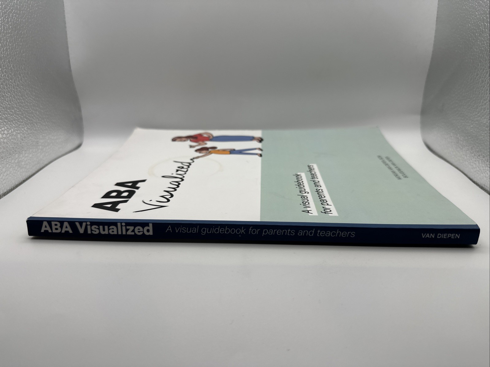 ABA Visualized : A Visual Guidebook for Parents and Teachers (Paperback, 2019)