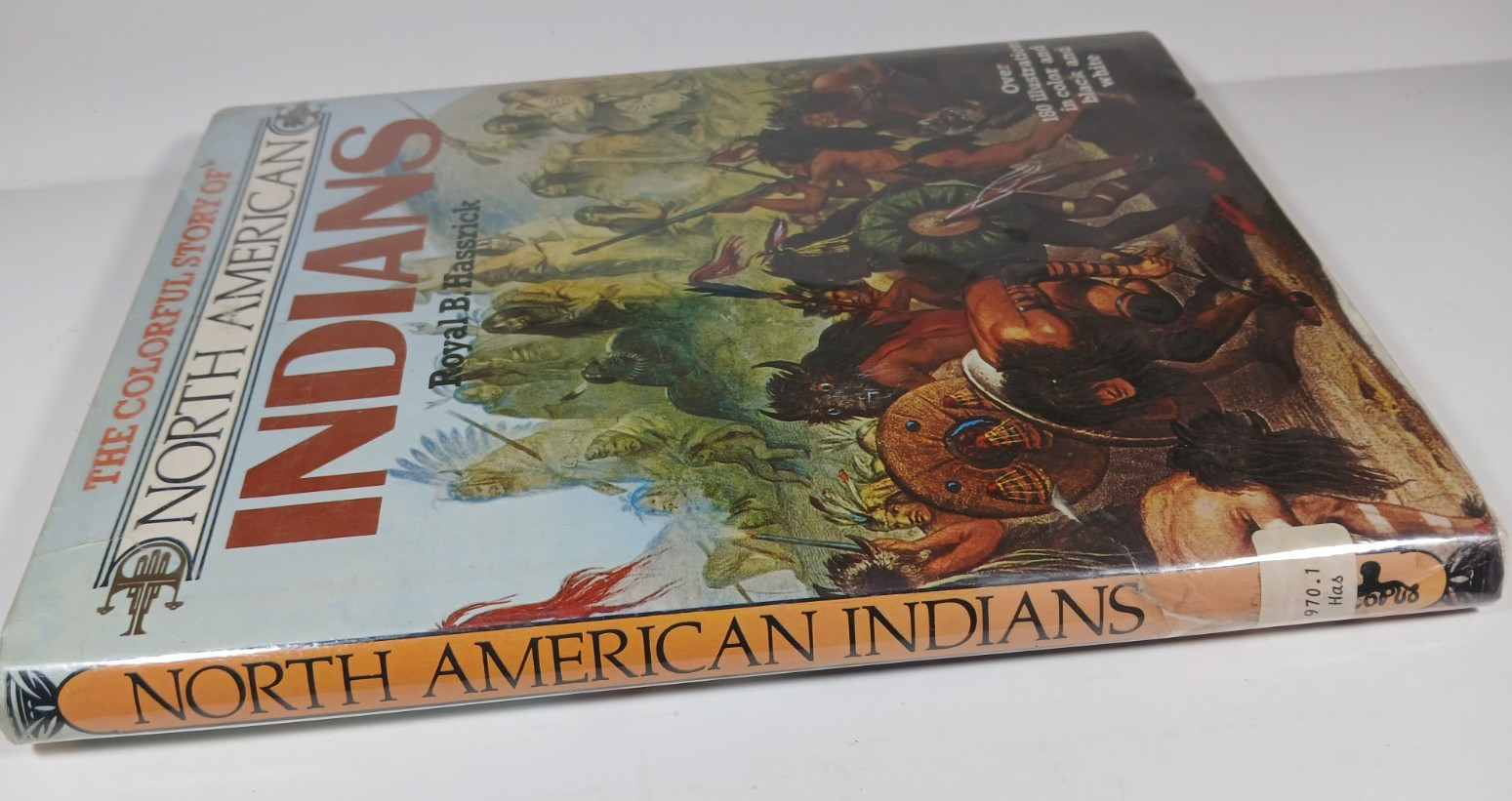 The Colorful Story of North American Indians by Royal B. Hassrick 1975 HB Ex Lib