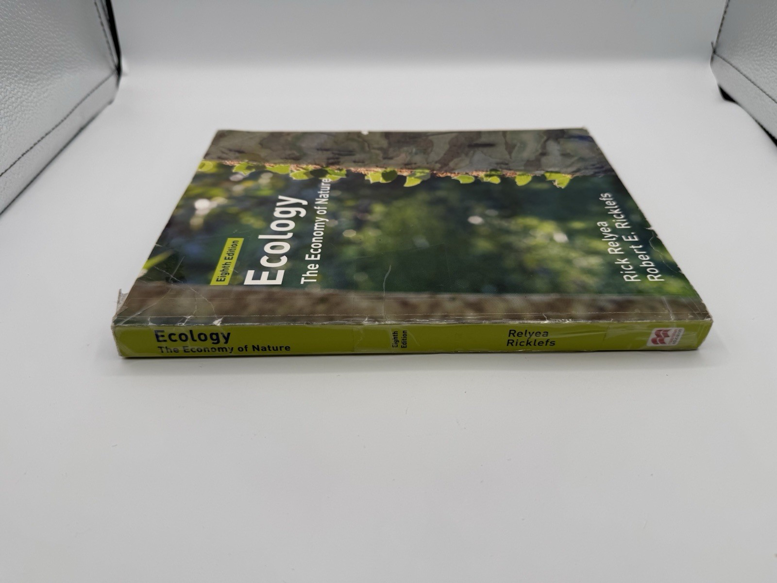 Ecology: The Economy of Nature by Rick Relyea Eight Edition