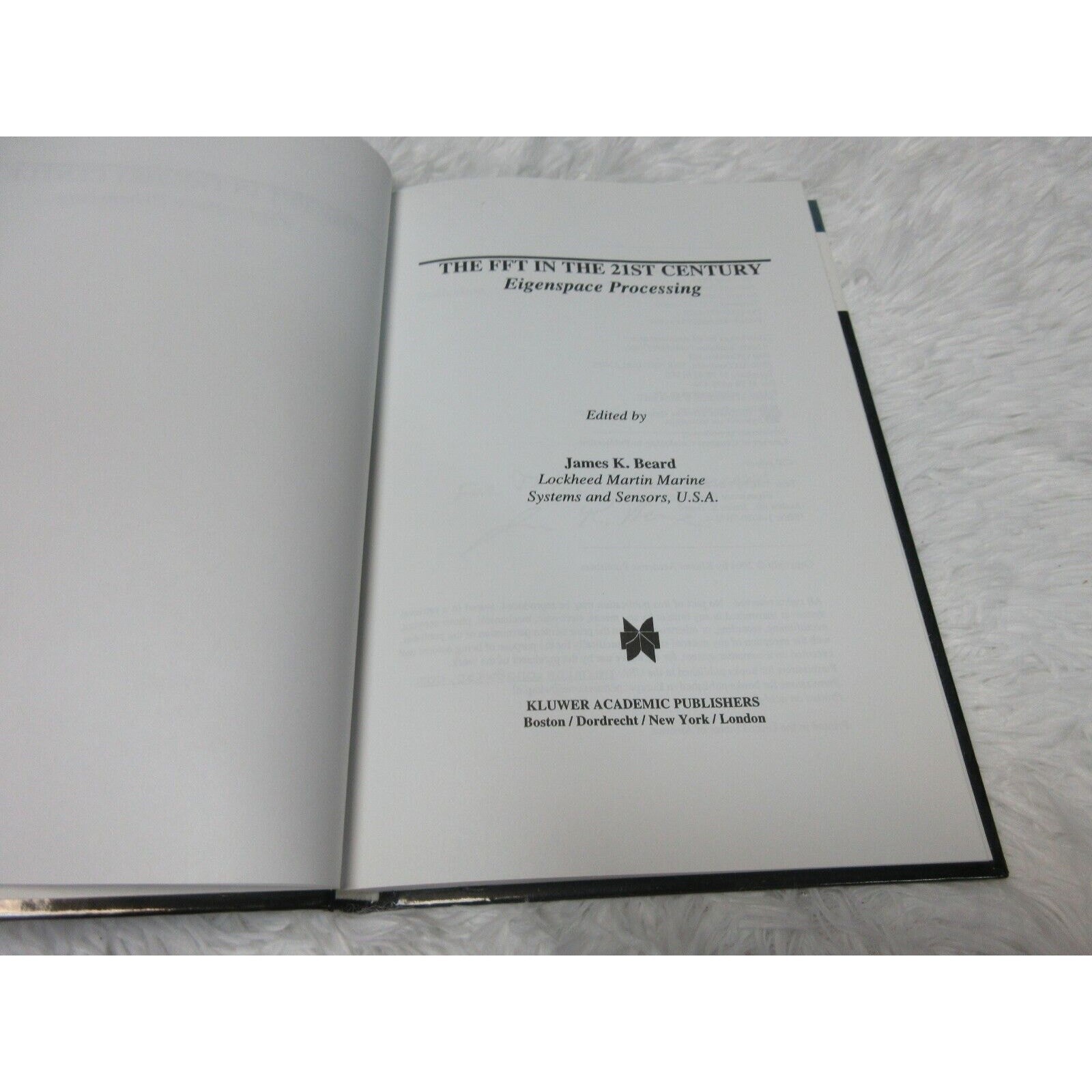 The FFT in the 21st Century: Eigenspace Processing by James K. Beard SIGNED!!