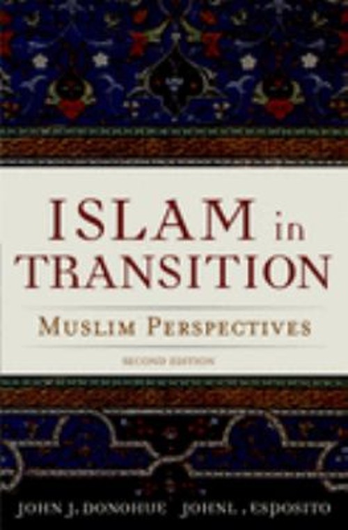 Islam in Transition : Muslim Perspectives Perfect