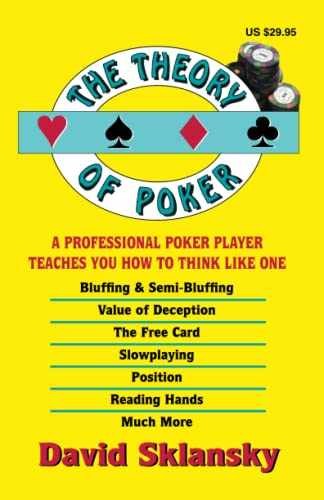 The Theory of Poker: A Professional – Paperback, by Sklansky David – Acceptable