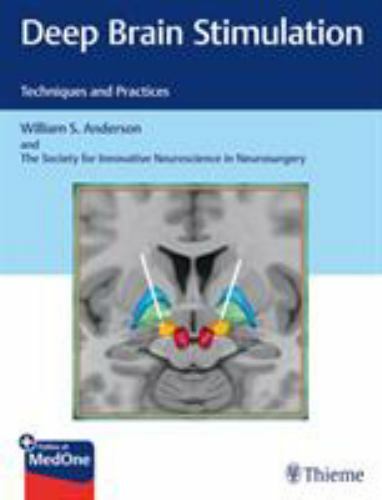Deep Brain Stimulation : Techniques and Practices, Hardcover by Anderson, Wil…