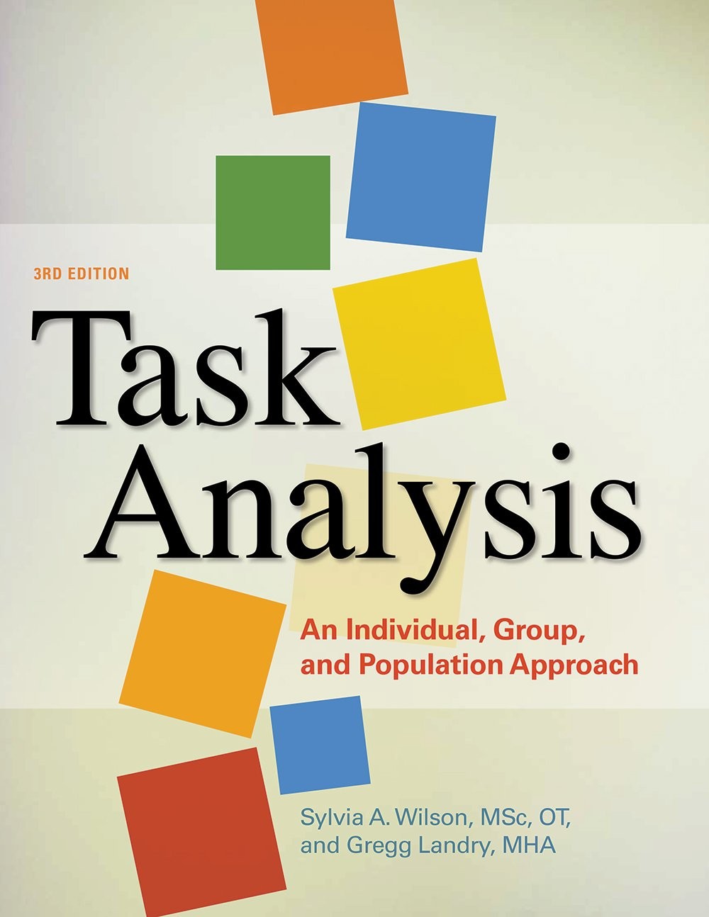 Task Analysis: An Individual and Population Approach, 3rd Edition