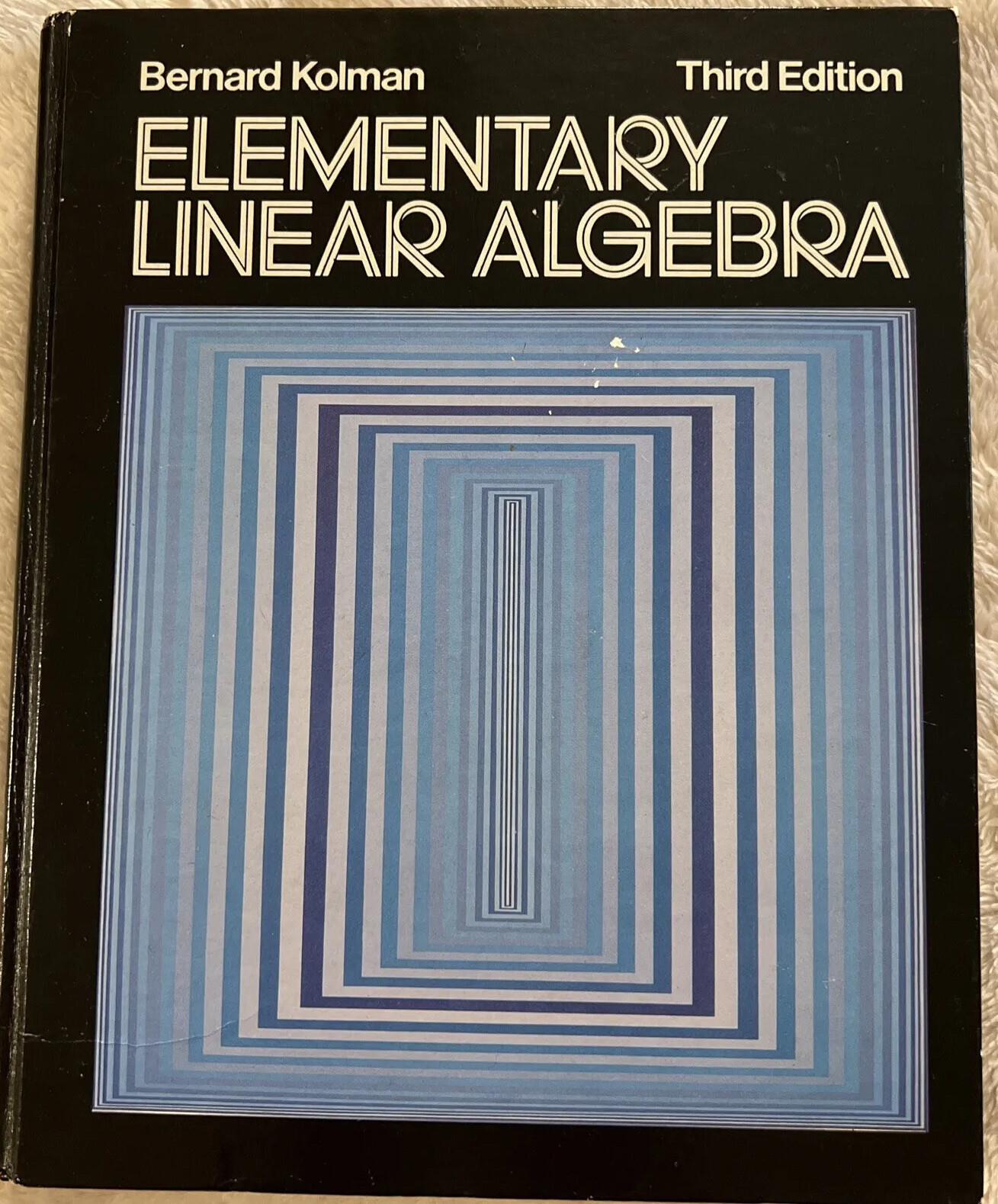Elementary Linear Algebra Third Edition Bernard Kolman 1982 Macmillan