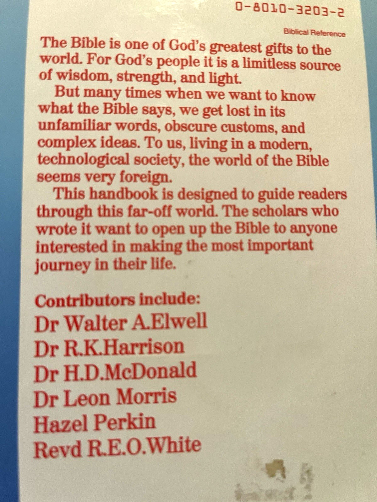 Baker’s Bible Handbook Edited by Walter A. Elwell