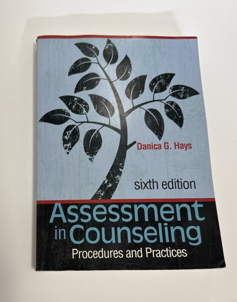 Assessment in Counseling: Procedures and Practices – Hays, Danica, G. 6th Ed