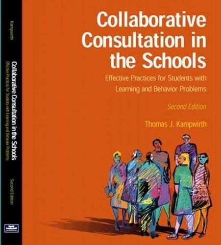 Collaborative Consultation in the Schools (2nd Edition)