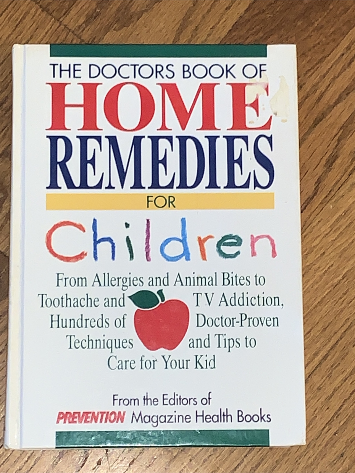 The Doctor’s Home Remedies for Children HARDBACK 450 Pages Allergies Bites ❤️tb