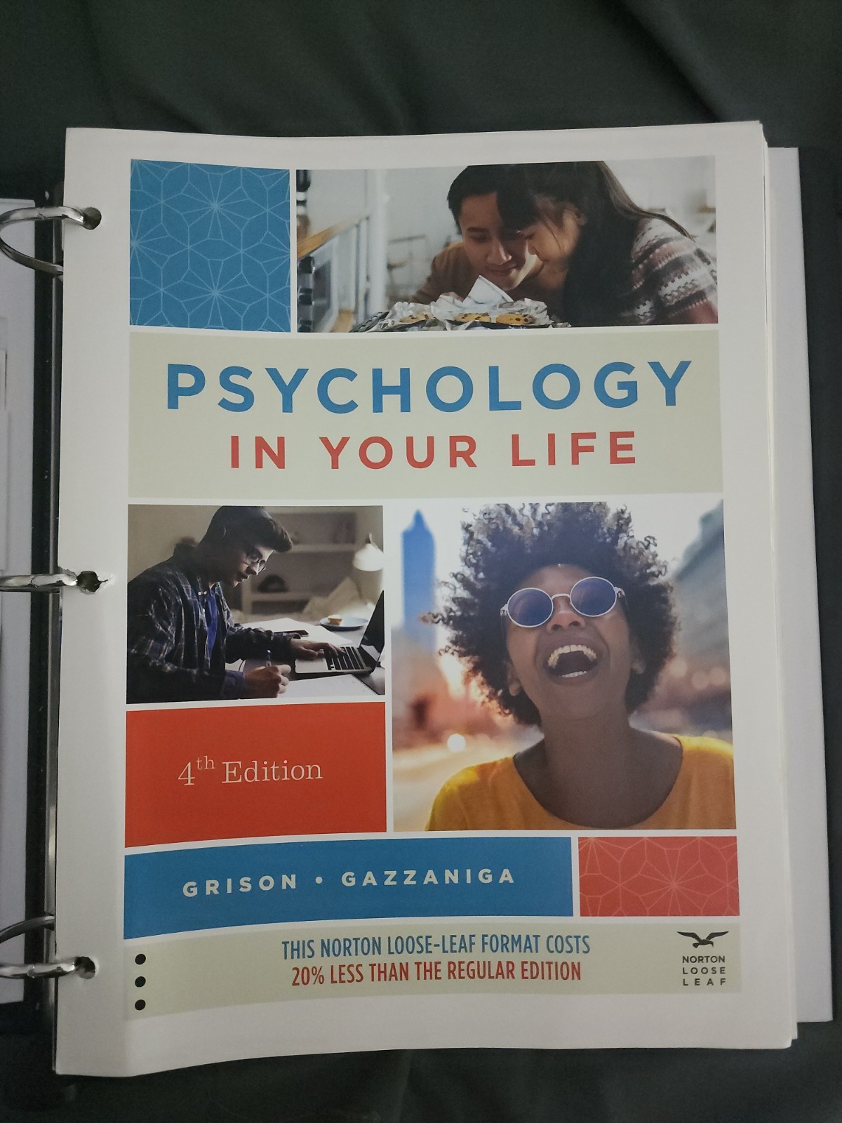 Psychology In Your Life By Michael Gazzaniga And Sarah Grison (Loose Leaf)