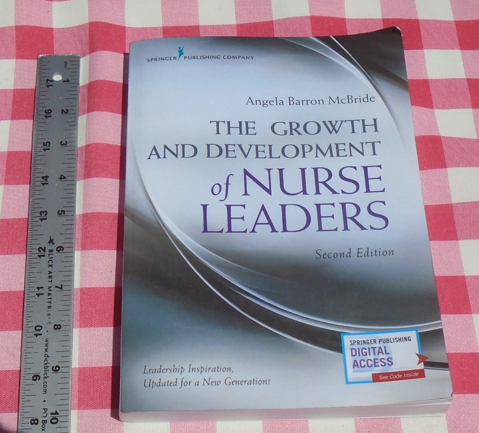 Growth and Development of Nurse Leaders 2nd Edition by Angela Barron McBride