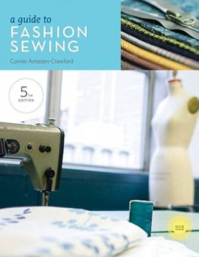 A Guide to Fashion Sewing – Paperback By Amaden-Crawford, Connie – ACCEPTABLE