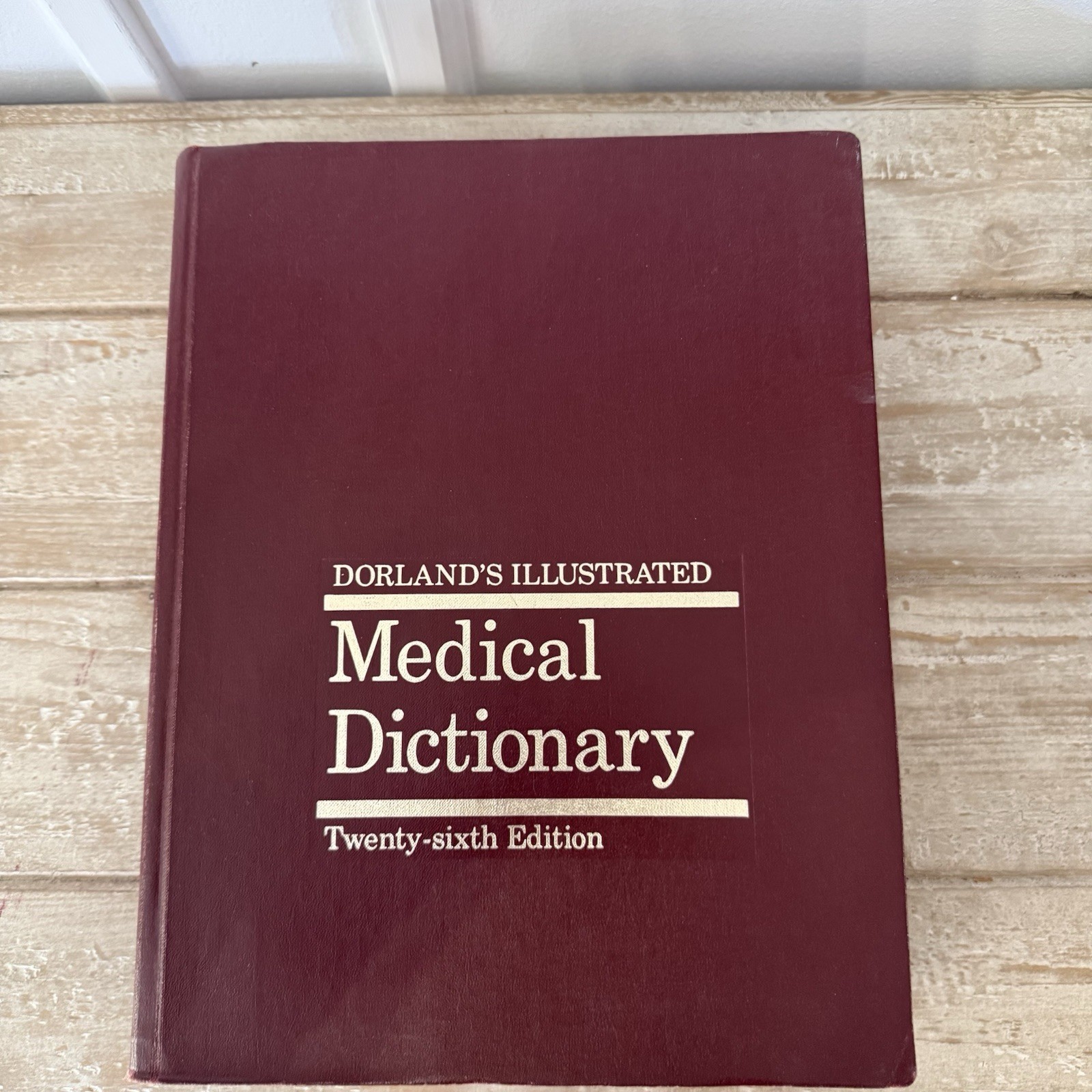 Dorland’s Illustrated Medical Dictionary 26th Edition Leatherette Binding 1981