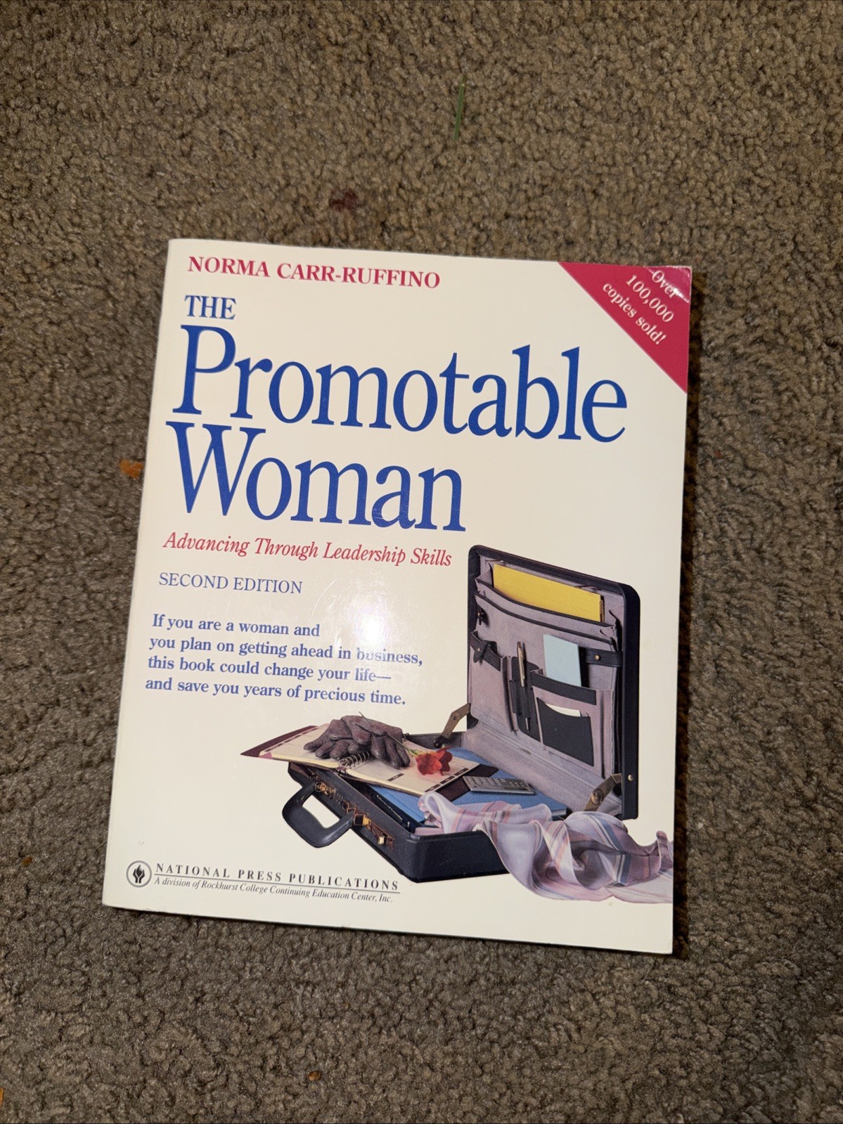 The Promotable Woman: Advancing Through Leadership Skills Second Edition