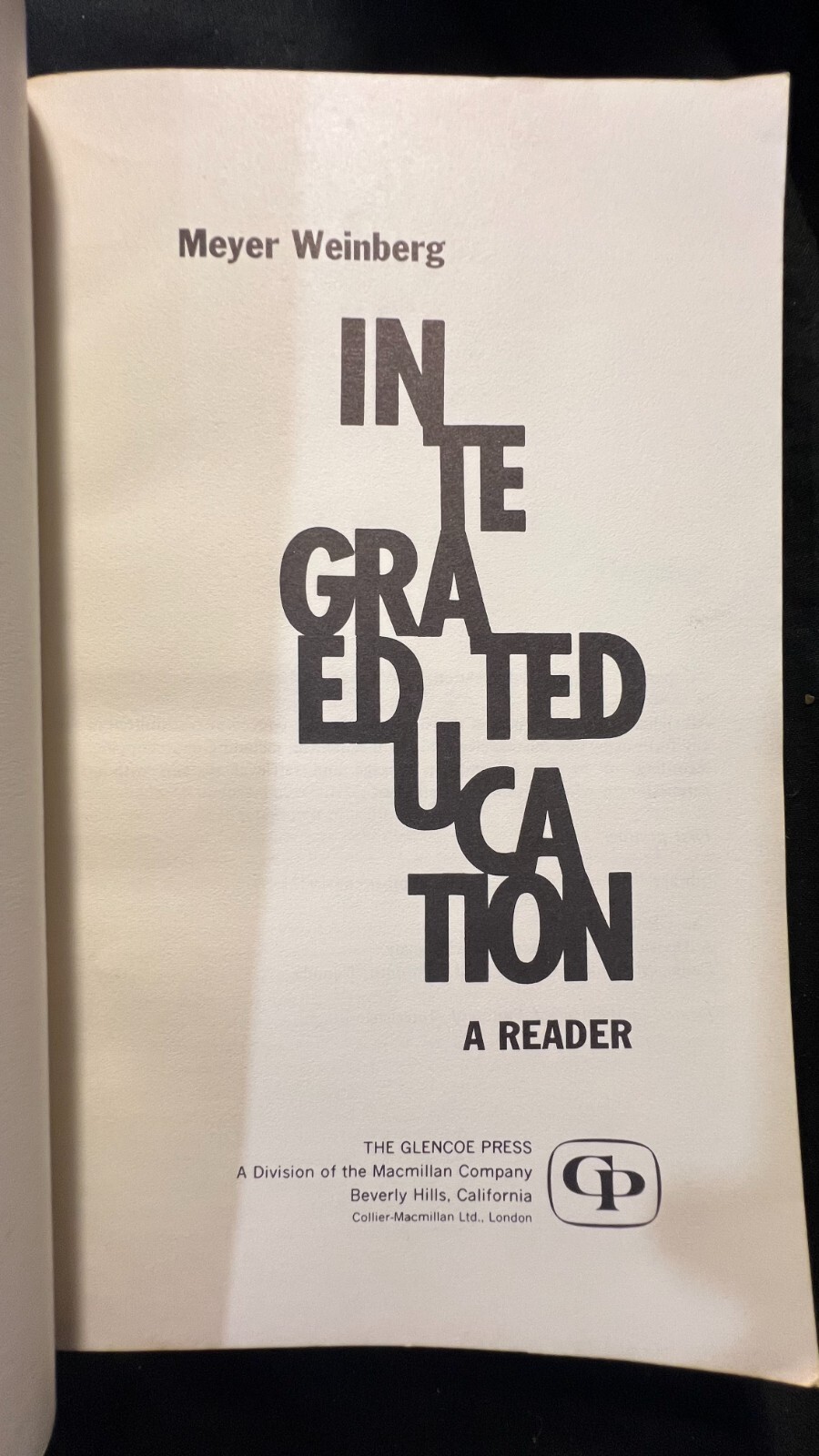 Integrated Education By Meyer Weinberg 1968 – 1st ed / 1st Print Rare Paperback