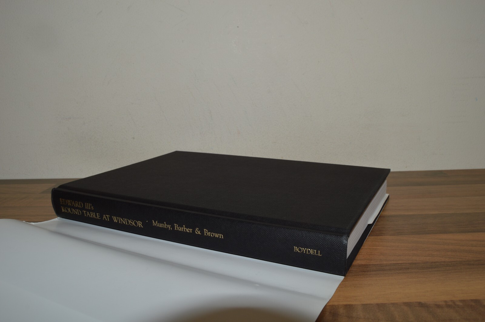 Edward III’s Round Table at Windsor – Julian Munby – First Edition H/B 1/1 (#92)