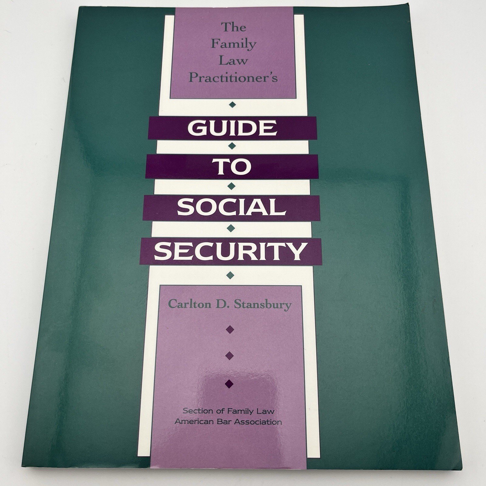 The Family Law Practitioner’s Guide to Social Security ABA PB 1995