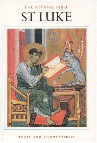 The Navarre Bible: St. Luke (The Navarre Bible: New Testament)