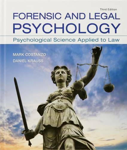 Forensic and Legal Psychology: Psychological Science Applied to Law – GOOD