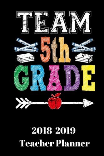 TEAM FIFTH GRADE: DAILY TEACHER PLANNER | ACADEMIC YEAR By Organic Art Journals