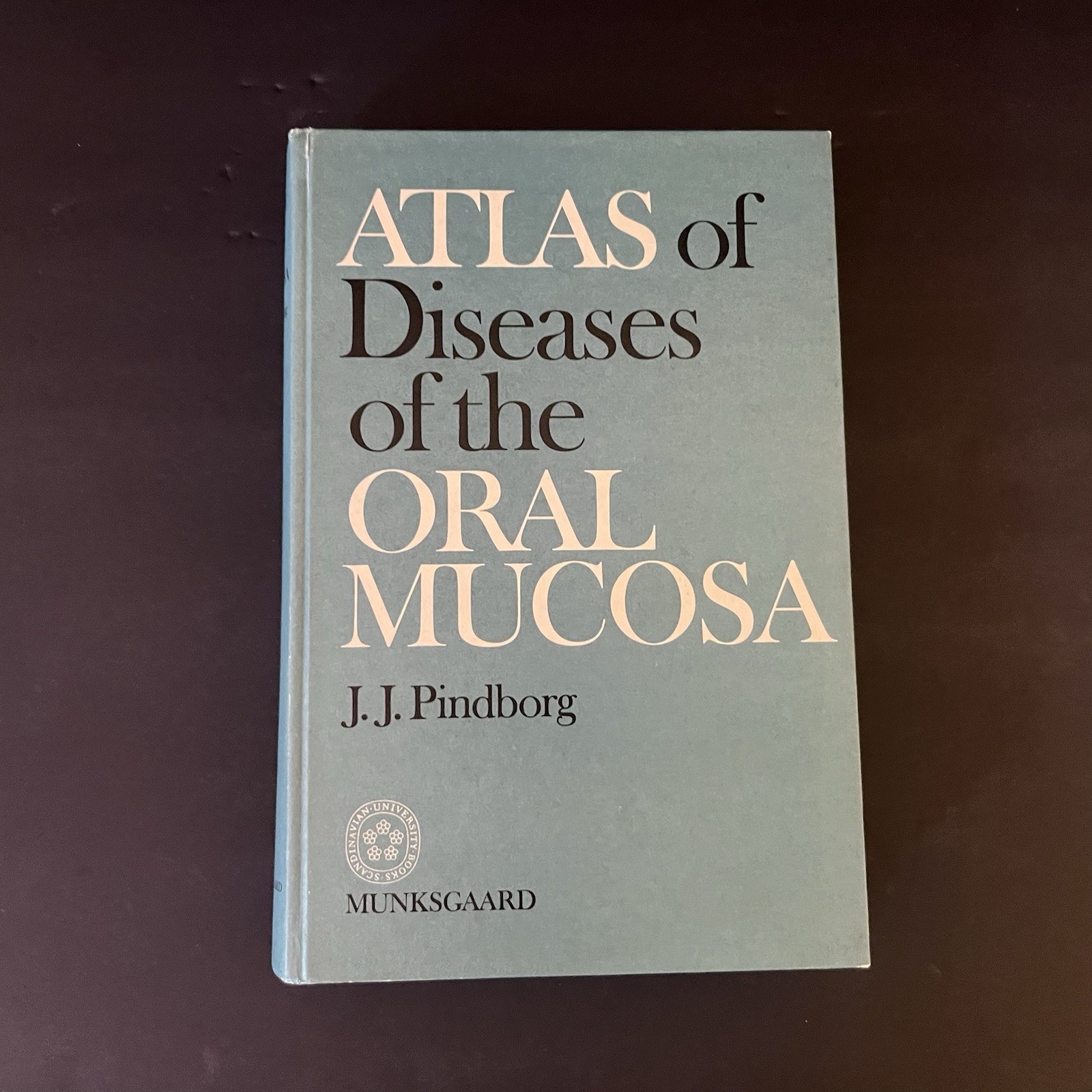 Atlas of Diseases of the Oral Mucosa Book Hardcover J. J. Pindborg 1973