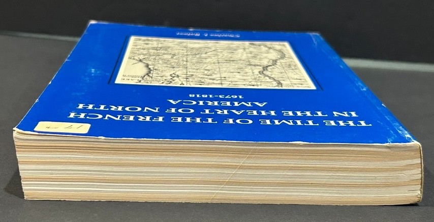 The Time of the French in the Heart of North America, 1673-1818 SIGNED Balesi PB