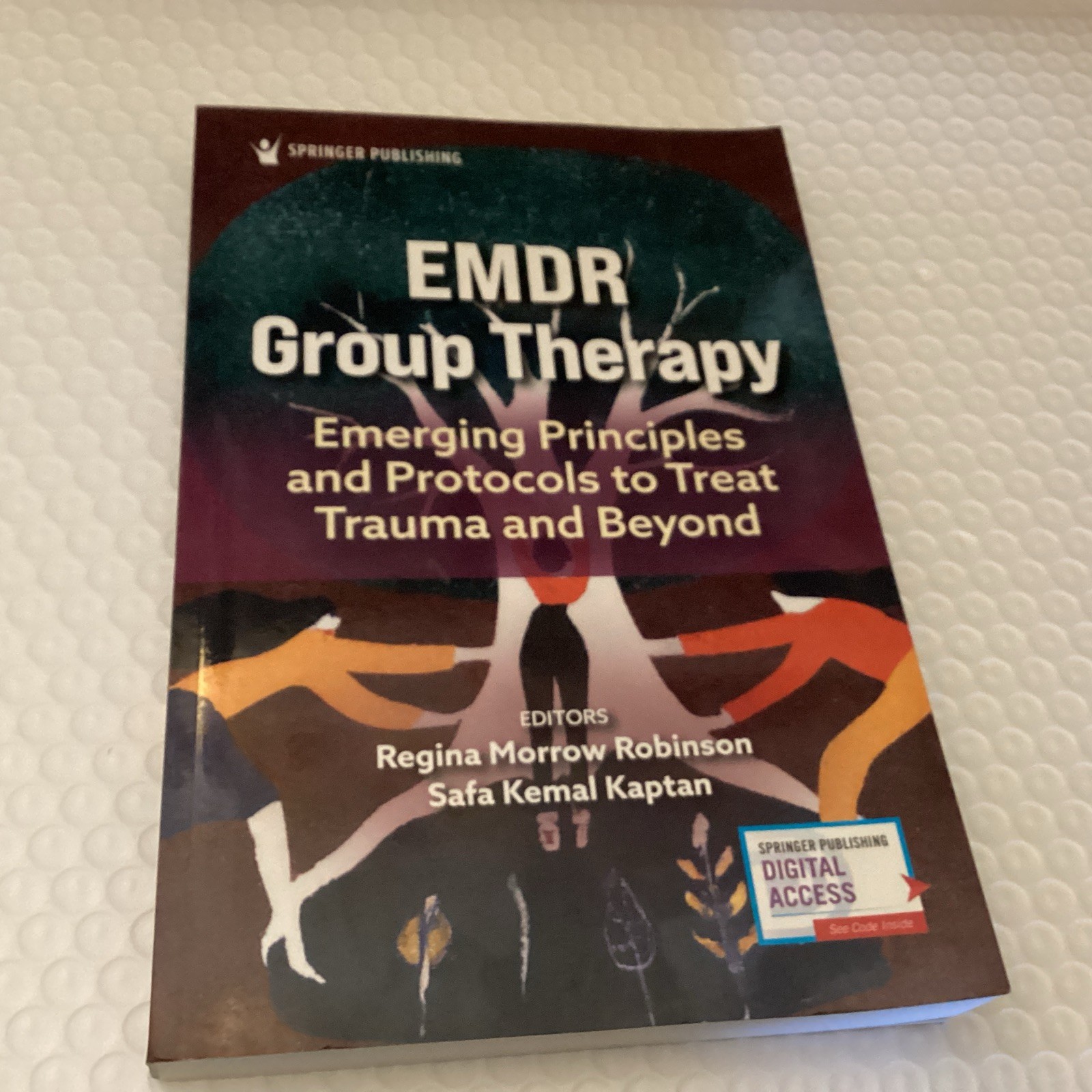 Emdr Group Therapy : Emerging Principles and Protocols to Treat Trauma and Be…