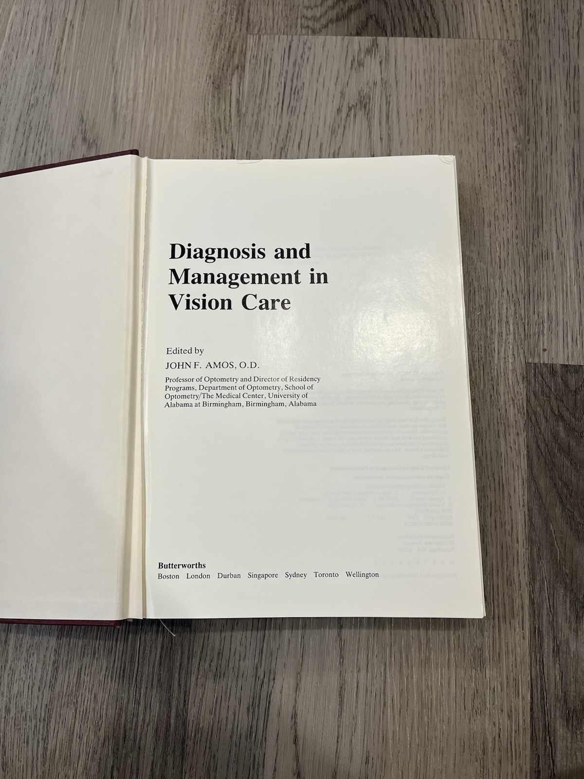 Diagnosis and Management in Vision Care Edited By John F. Amos Butterworths 1987