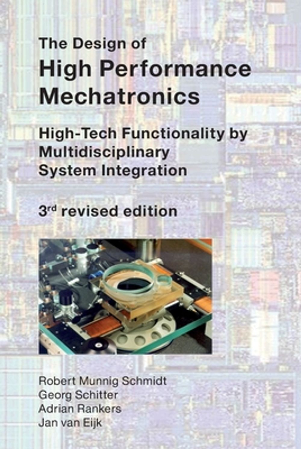 The Design of High Performance Mechatronics – 3rd Revised Edition: High-Tech Fun