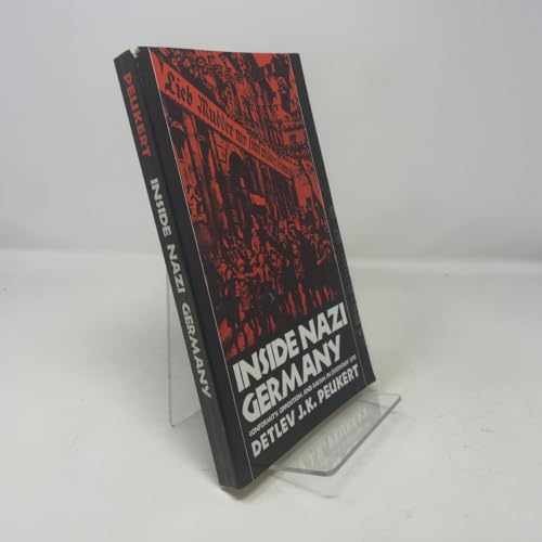 Inside Nazi Germany: Conformity, – Paperback, by Detlev J. K. – Very Good