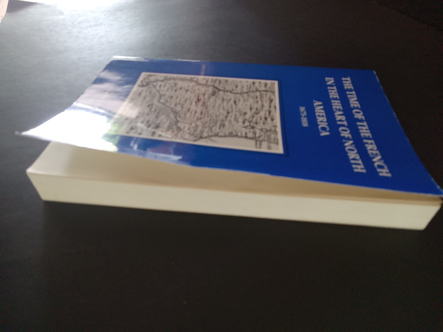 Time of the French in N. America, 1673-1818 Signed By Charles Balesi PB 1992