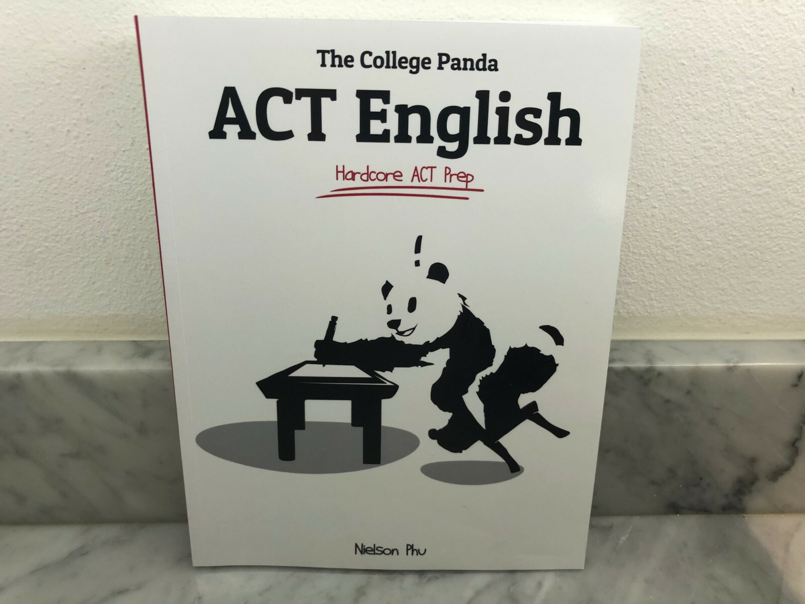The College Panda’s ACT English : Hardcore ACT Prep by Nielson Phu (2015,…