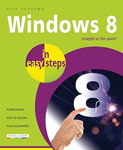 Windows 8 in Easy Steps By Nick Vandome