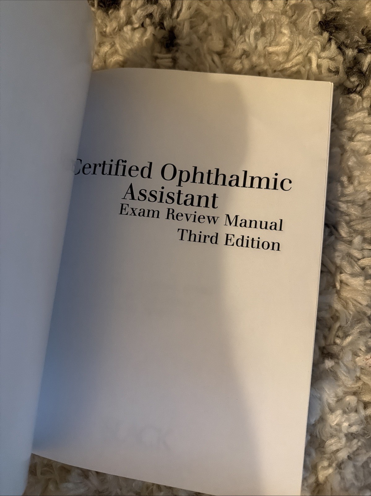 Certified Ophthalmic Assistant Exam Review Manual Janice K Ledford Third Edition