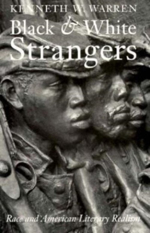 Black and White Strangers : Race and American Literary Realism Pa