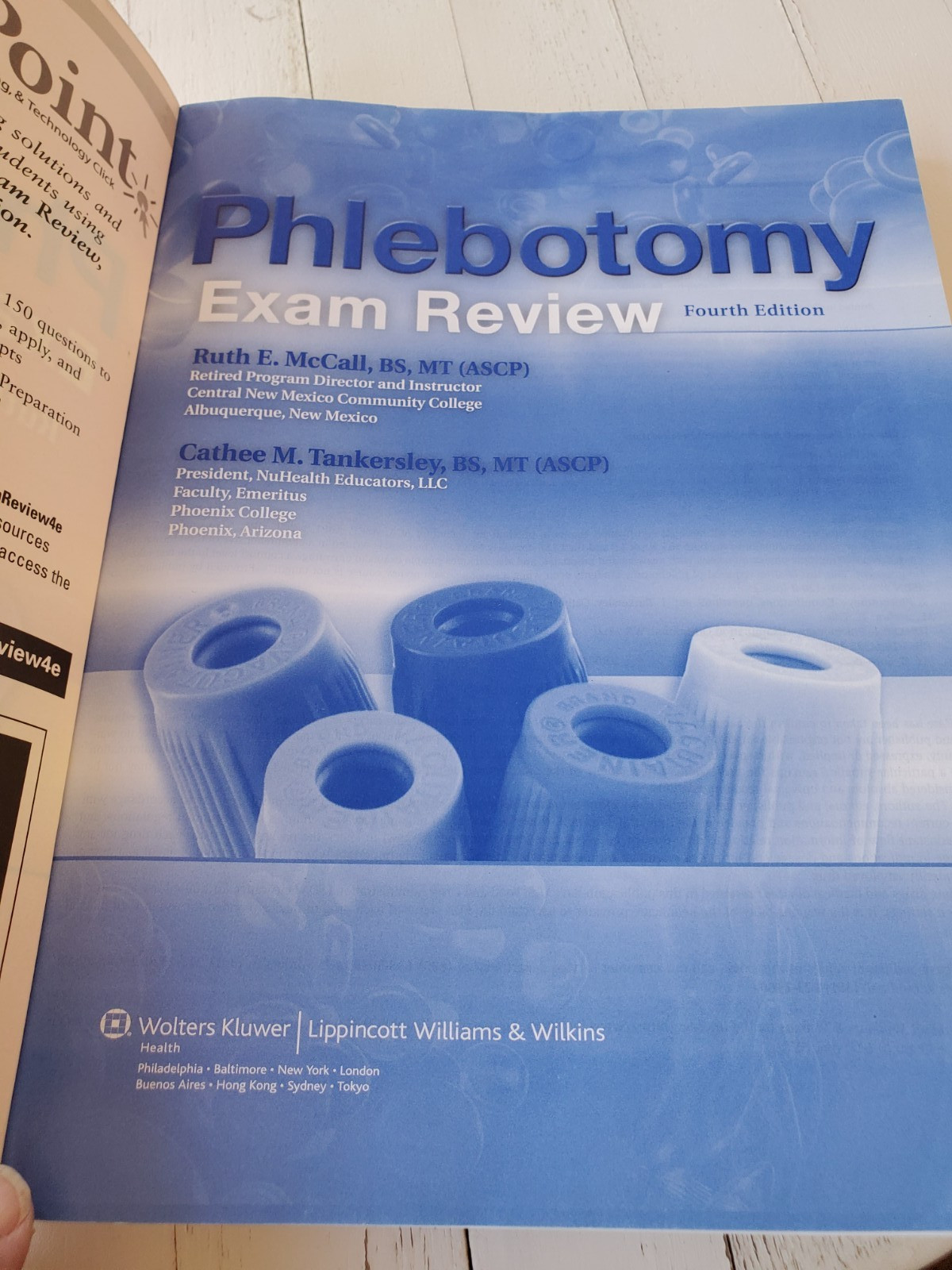 Phlebotomy Exam Review by Cathee M. Tankersley and Ruth E. McCall (2011,…