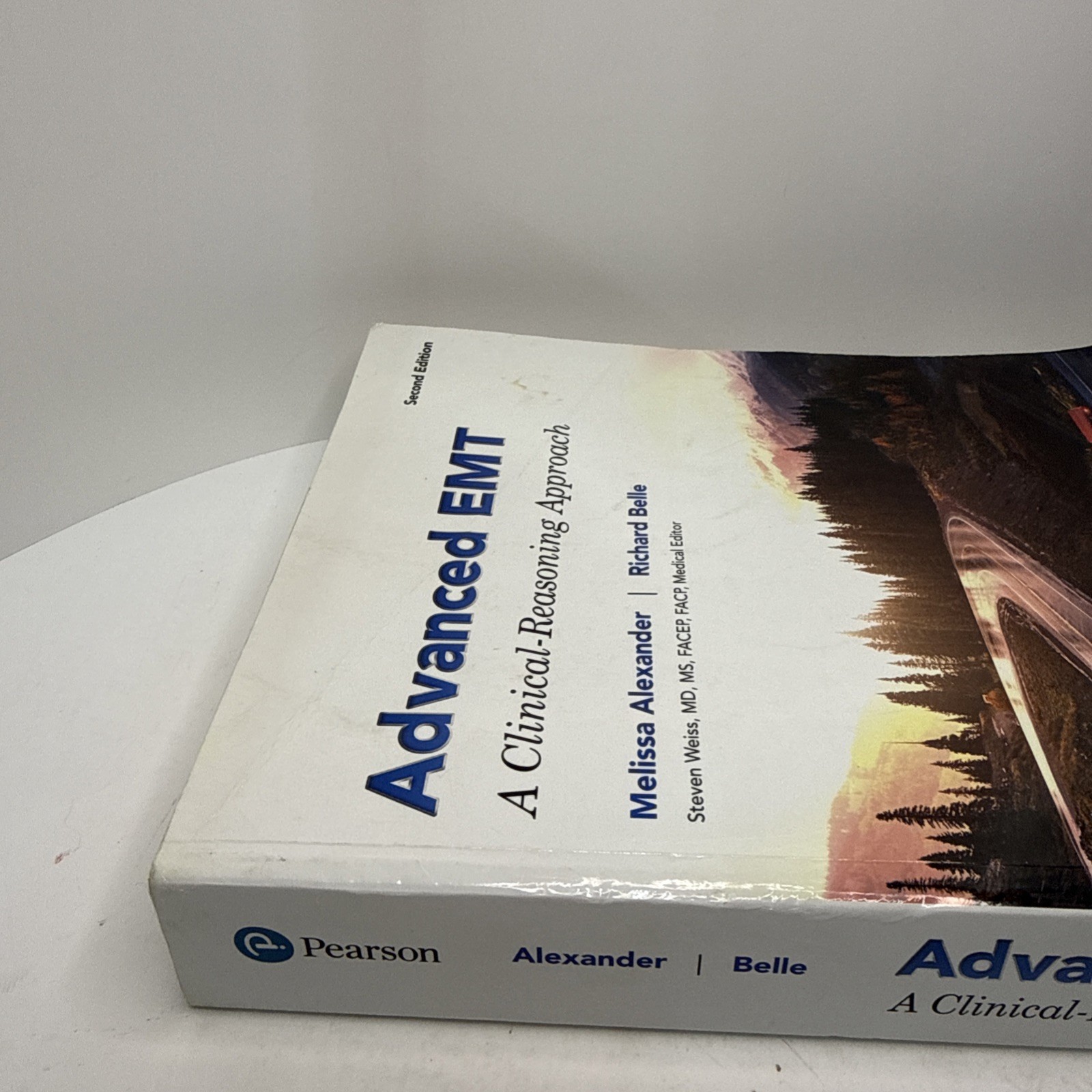 Advanced EMT: A Clinical Reasoning Approach (2nd Edition) Alexander-Belle