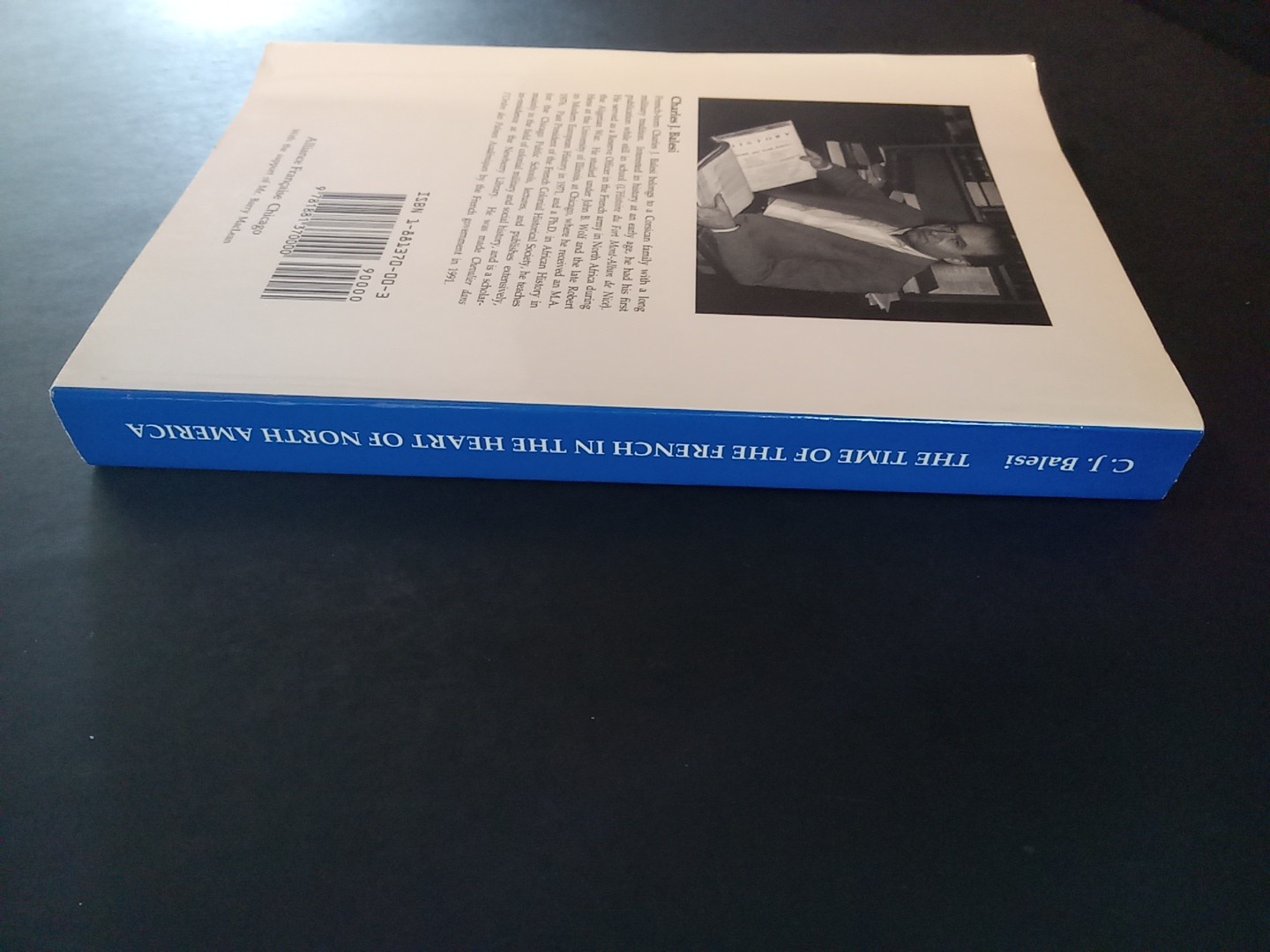 Time of the French in N. America, 1673-1818 Signed By Charles Balesi PB 1992