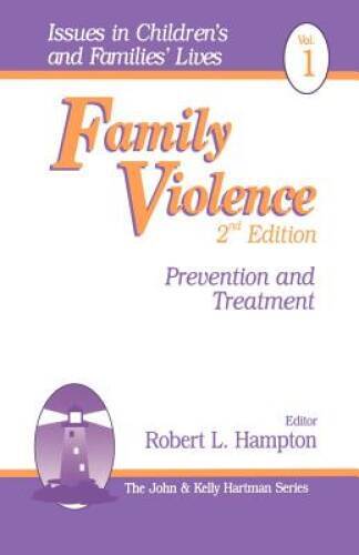 Family Violence: Prevention and Treatment (Issues in Childrens and – VERY GOOD