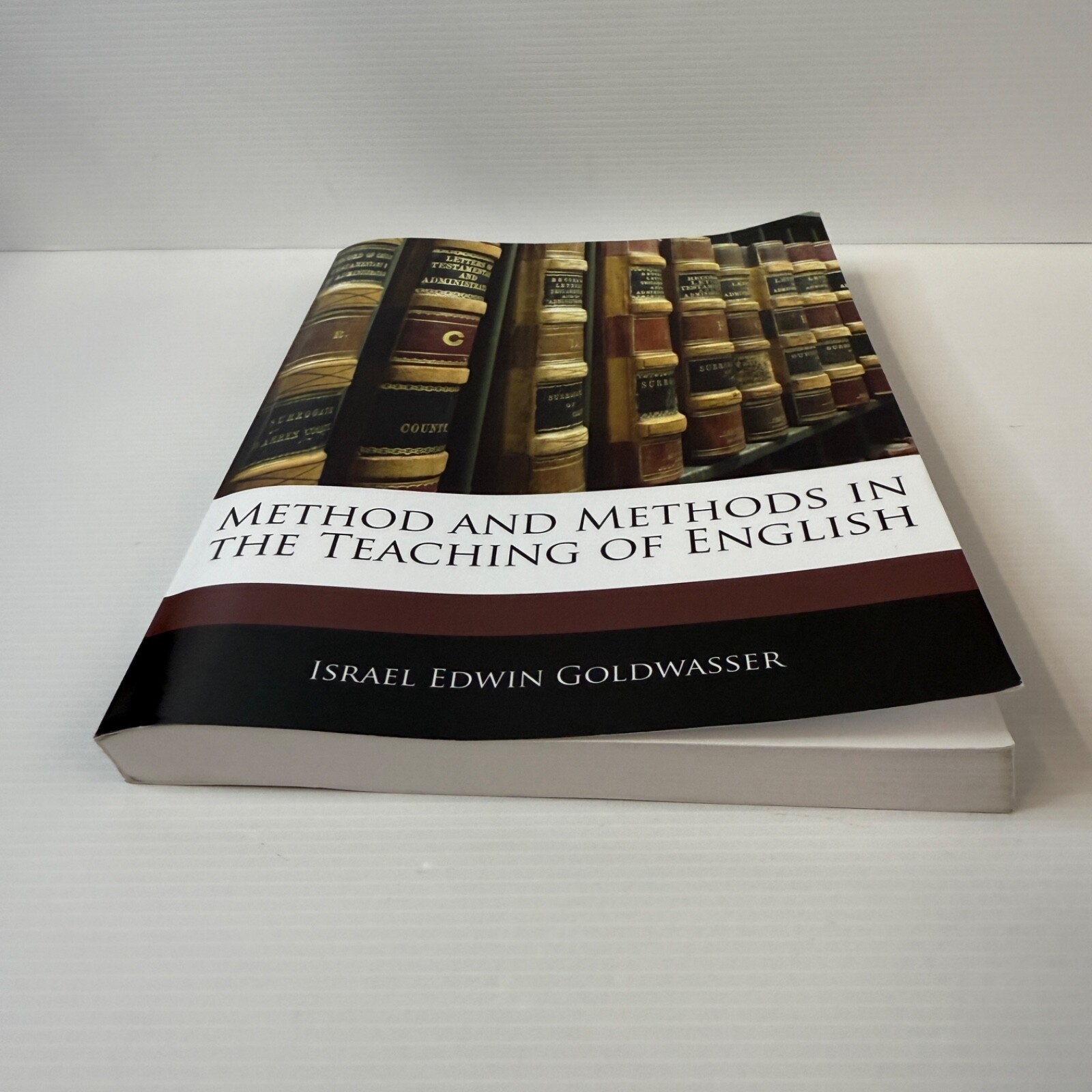 Method And Methods In The Teaching Of English Israel Edwin Goldwasser PB Reprint