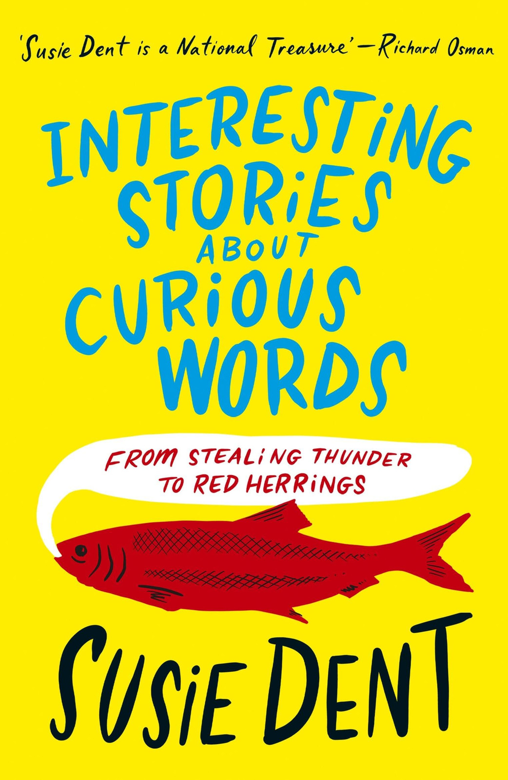 Interesting Stories about Curious Words: From Stealing Thunder