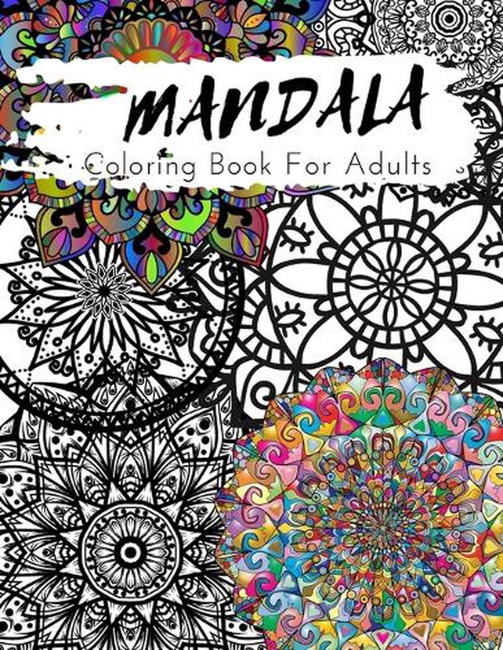 Mandala Coloring Book: Cool Coloring Book, 30 Pages, Ideal for Mum, Dad, Adults