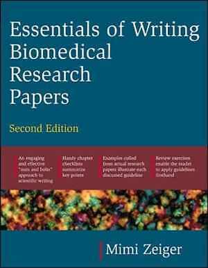Essentials of Writing Biomedical Research – Paperback, by Zeiger Mimi – Good