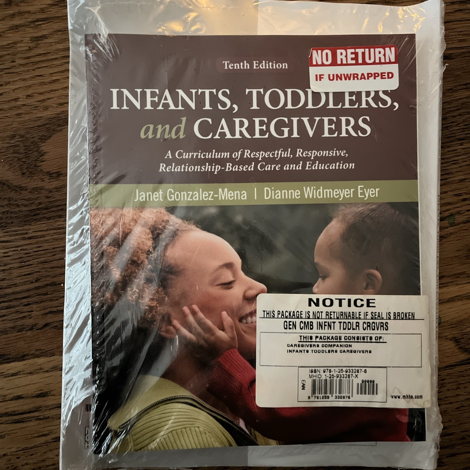 Infants, Toddlers, And Caregivers 10th Edition By J. Gonzalez-Mena & D. Eyer