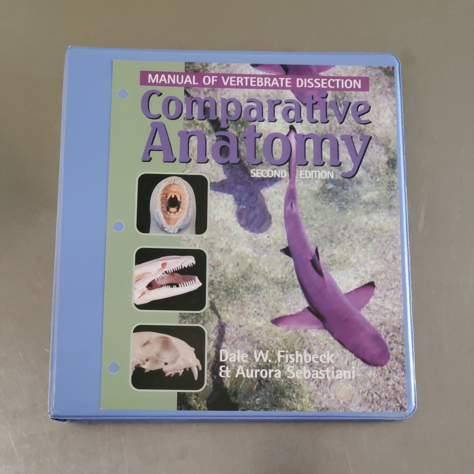 Comparative Anatomy: Manual of Vertebrate Dissection Second Edition Textbook