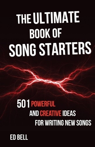 Ed Bell The Ultimate Book of Song Starters (Paperback) (UK IMPORT)