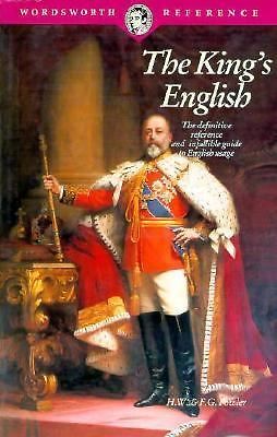 The King’s English (Wordsworth Collection) by H. W. Fowler