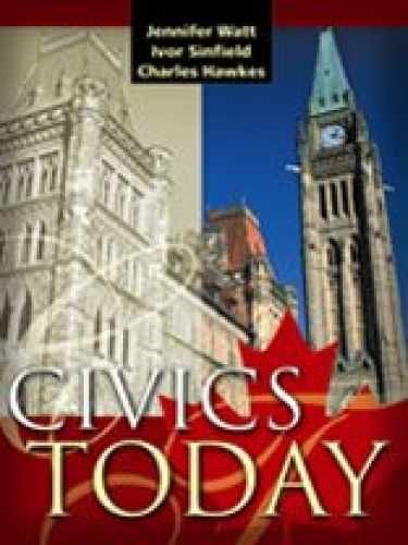 Civics Today – Hardcover, by Watt Jennifer; Sinfield Ivor; Hawkes – Very Good